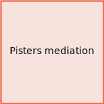 Pisters mediation